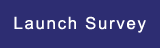 Launch Survey